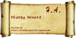 Hlatky Arnold névjegykártya